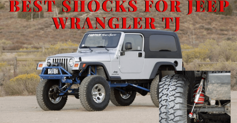 Best Shocks for Jeep Wrangler TJ