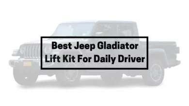 best jeep gladiator lift kit for daily driver
